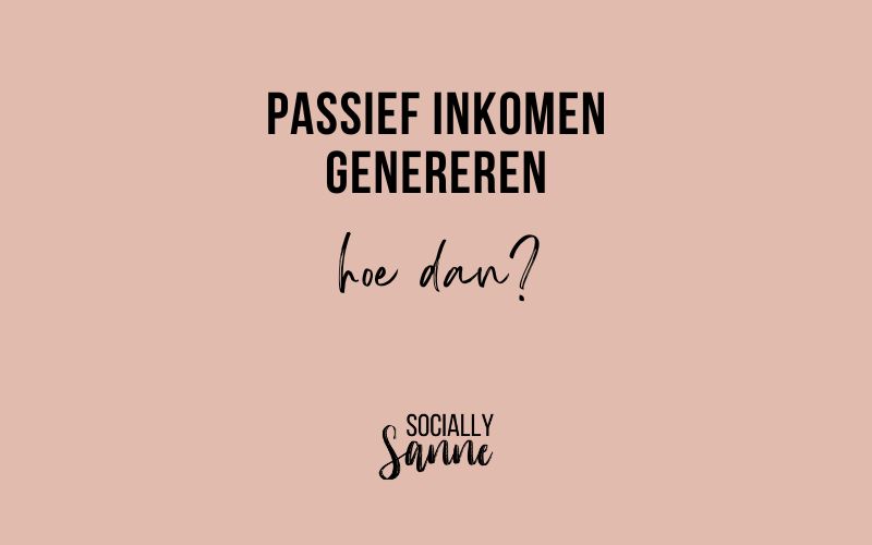 Passief inkomen genereren